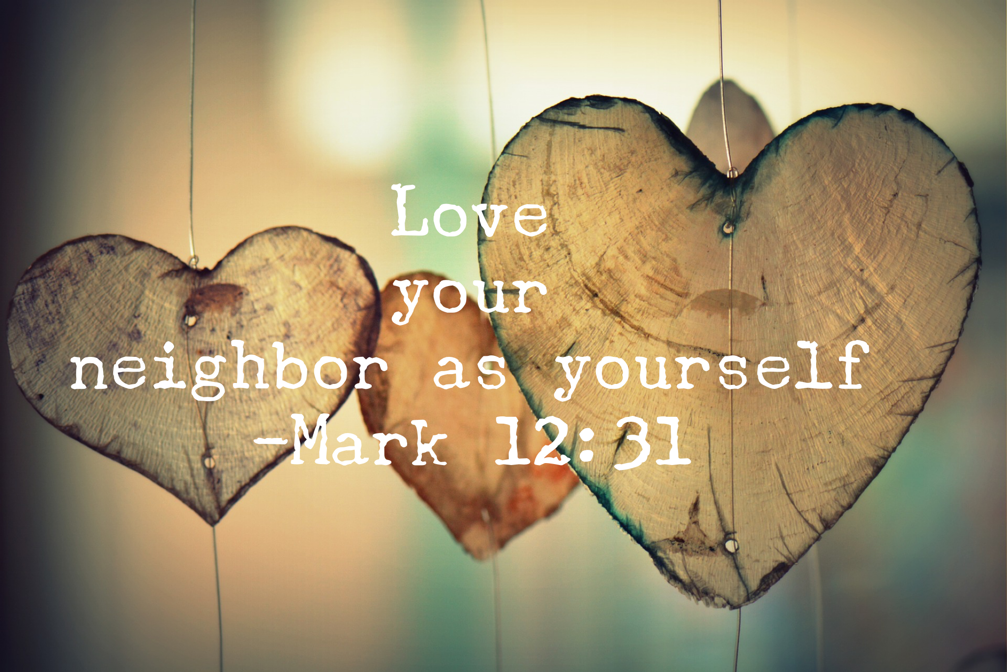 Love your neighbor as yourself…But what if you hate yourself